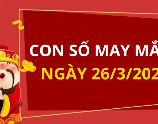 Con số may mắn hôm nay 26/3/2025 theo năm sinh: Chọn đúng số phát tài