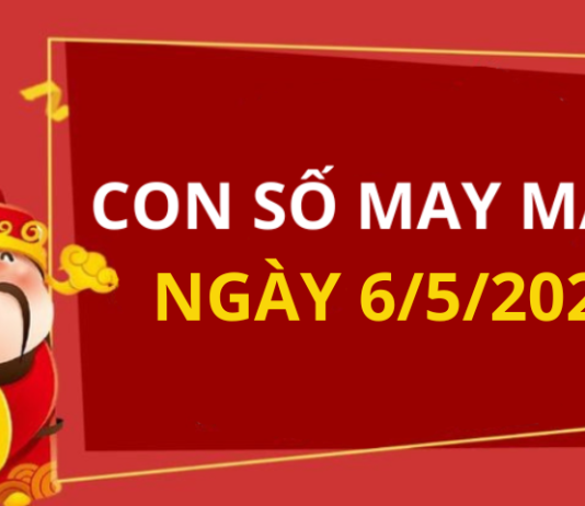 Con số may mắn hôm nay 6/5/2025 theo năm sinh: Xem số phát lộc