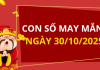 Con số may mắn hôm nay 30/10/2025 theo tuổi: Chọn số đón lộc