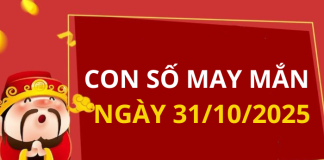 Con số may mắn hôm nay 31/10/2025 theo tuổi: Số may đón lộc trời ban