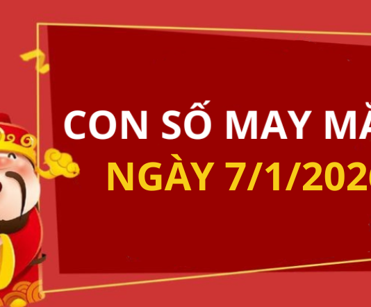 Con số may mắn hôm nay 7/1/2026 theo tuổi: Chọn đúng số phát tài