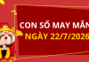 Con số may mắn hôm nay 22/7/2026 theo từng tuổi: Số may đón lộc trời ban